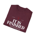 It Is Finished [teh-TELL-es-tie] T-shirt
