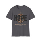 Hope Is The Anchor For The Soul T-Shirt