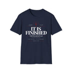 It Is Finished [teh-TELL-es-tie] T-shirt