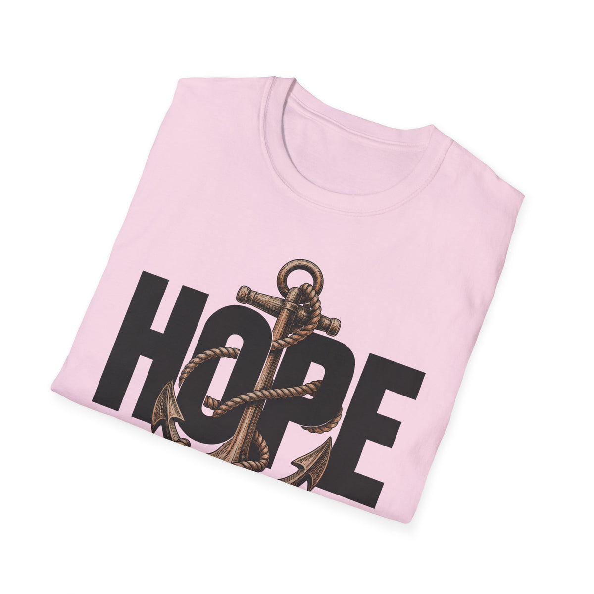 Hope Is The Anchor For The Soul T-Shirt