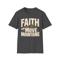 Faith Can Move Mountains T-shirt