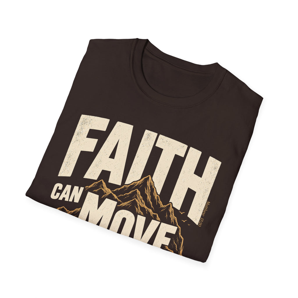 Faith Can Move Mountains T-shirt