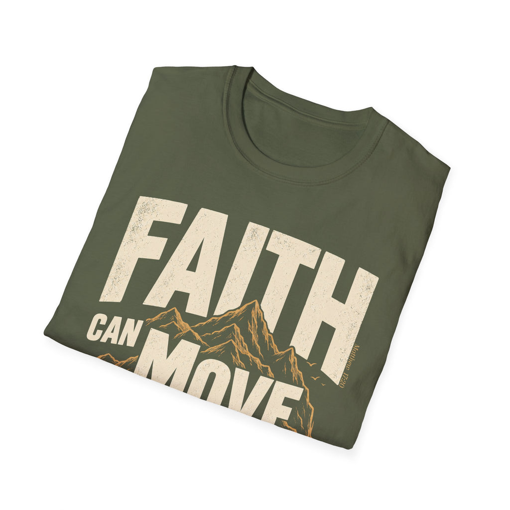 Faith Can Move Mountains T-shirt
