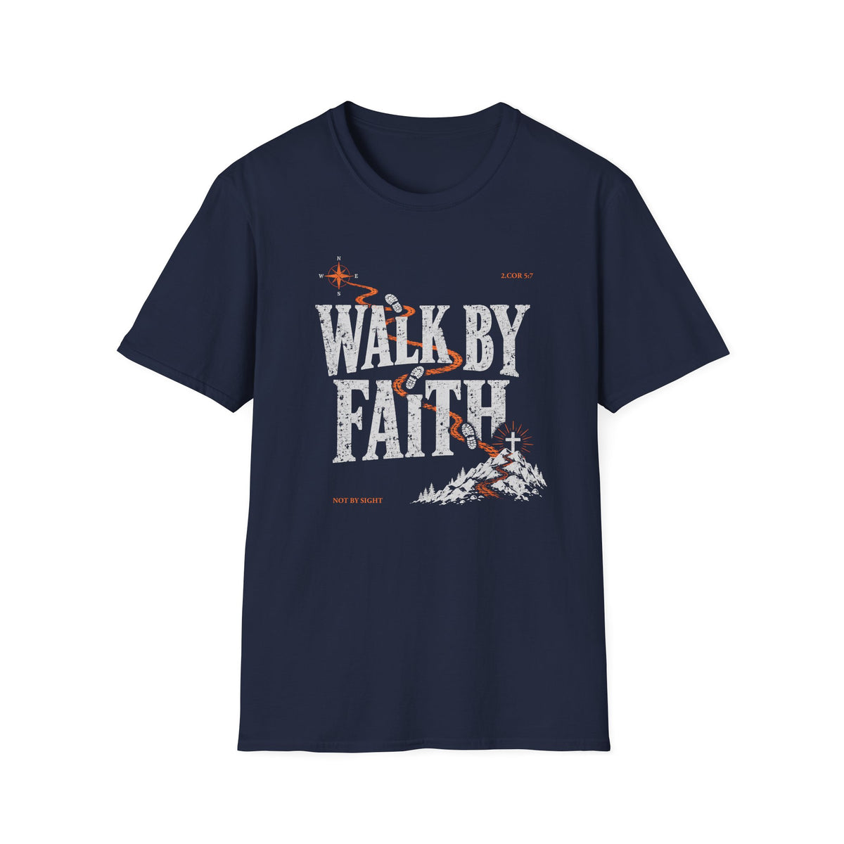 Walk By Faith T-shirt