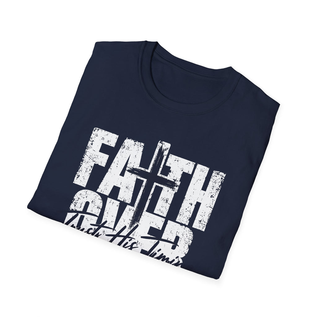 Faith Over Fear: Trust His Timing T-shirt