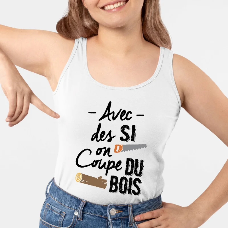 mastectomy tanks prosthetic pockets-Débardeur Femme Avec des si on coupe du bois